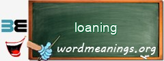 WordMeaning blackboard for loaning